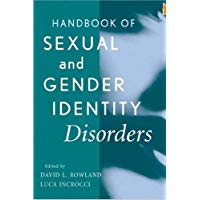 Handbook of Sexual and Gender Identity Disorders性与性身份障碍手册